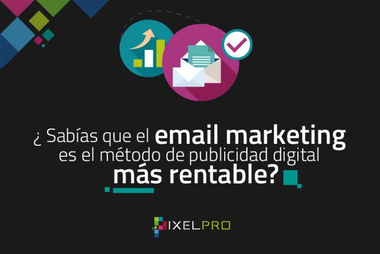 Email marketing, la herramienta de marketing online más rentable
