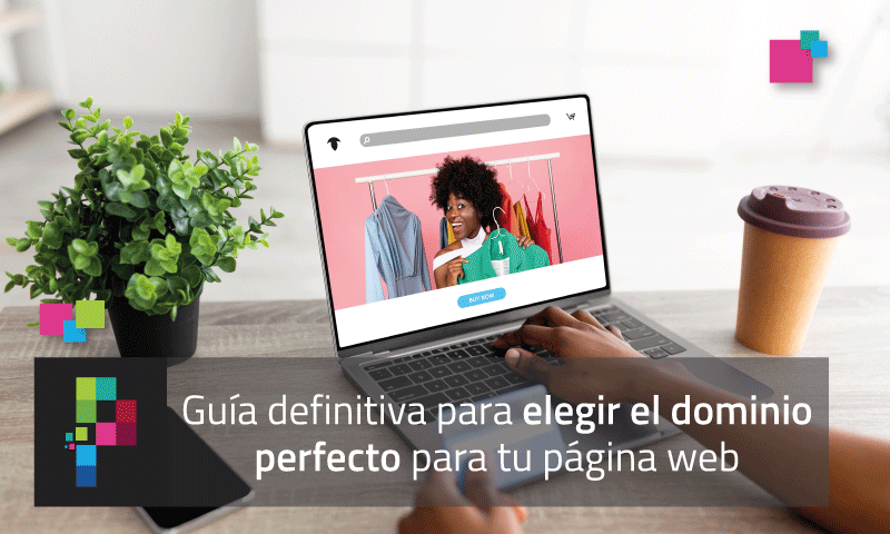 guia-elegir-dominio-pagina-web-agencia-pixelpro
