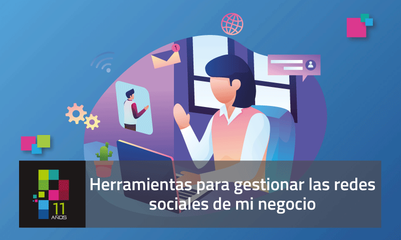 herramientas-para-gestionar-las-redes-sociales-de-mi-negocio-pixelpro